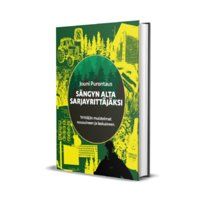 Sängyn alta sarjayrittäjäksi